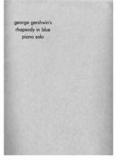 Rhapsody in blue (for piano solo)